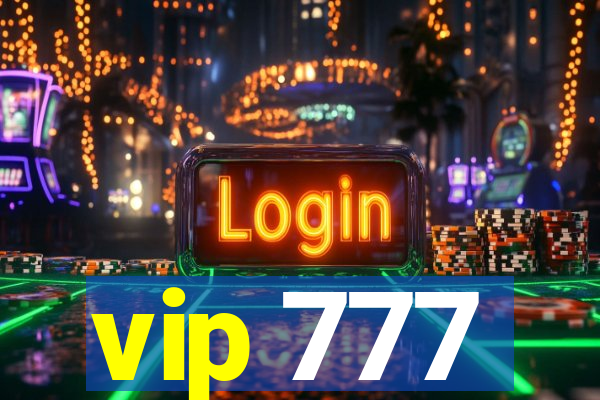 vip 777